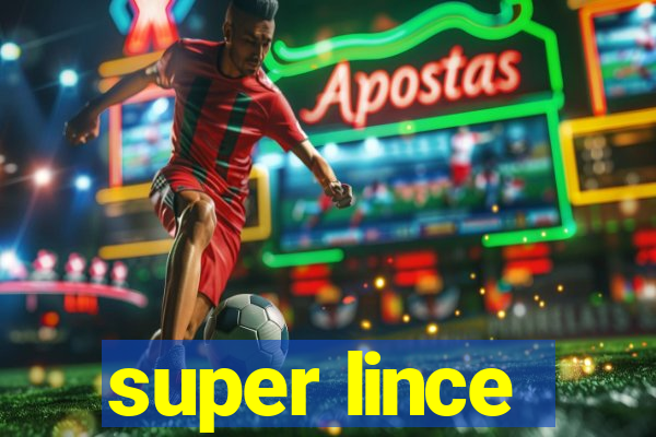 super lince